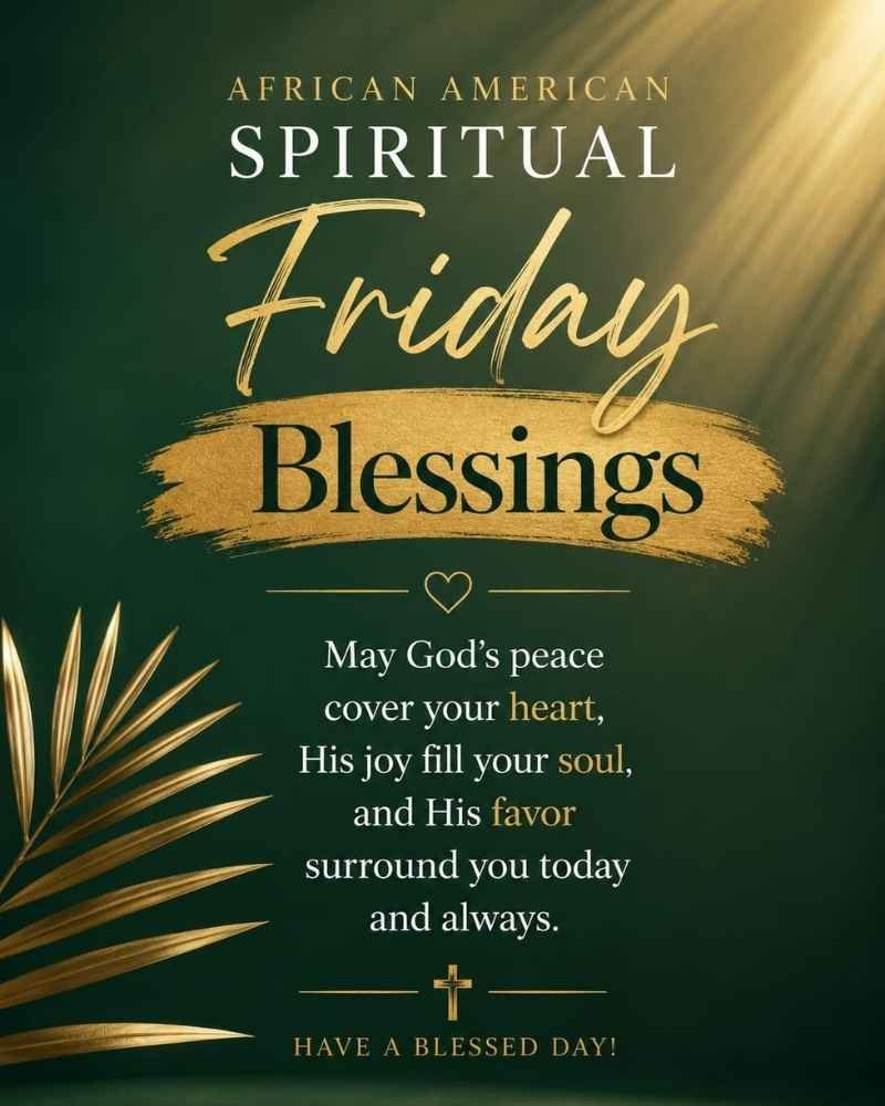 African American Spiritual Friday Blessings