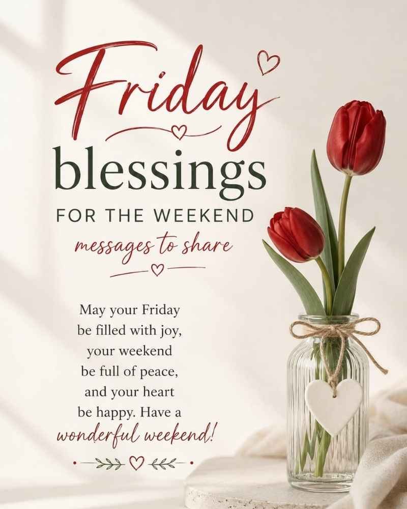 Friday Blessings for the Weekend — Messages to Share