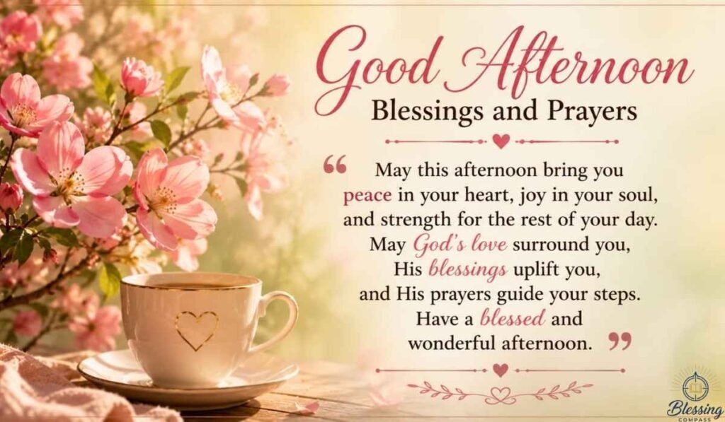 Good Afternoon Blessings and prayers