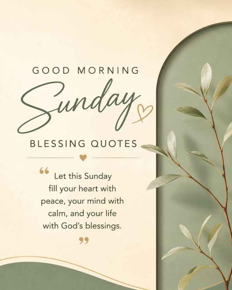 Good Morning Sunday Blessings Quotes