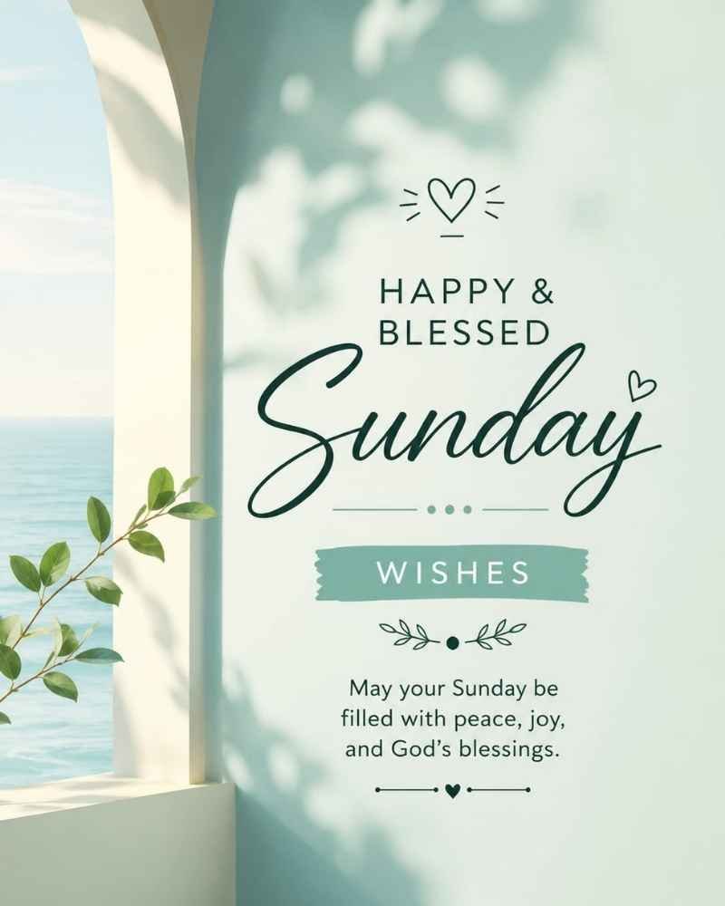Happy and Blessed Sunday Wishes