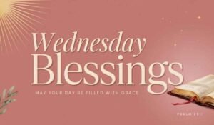 Wednesday Blessings