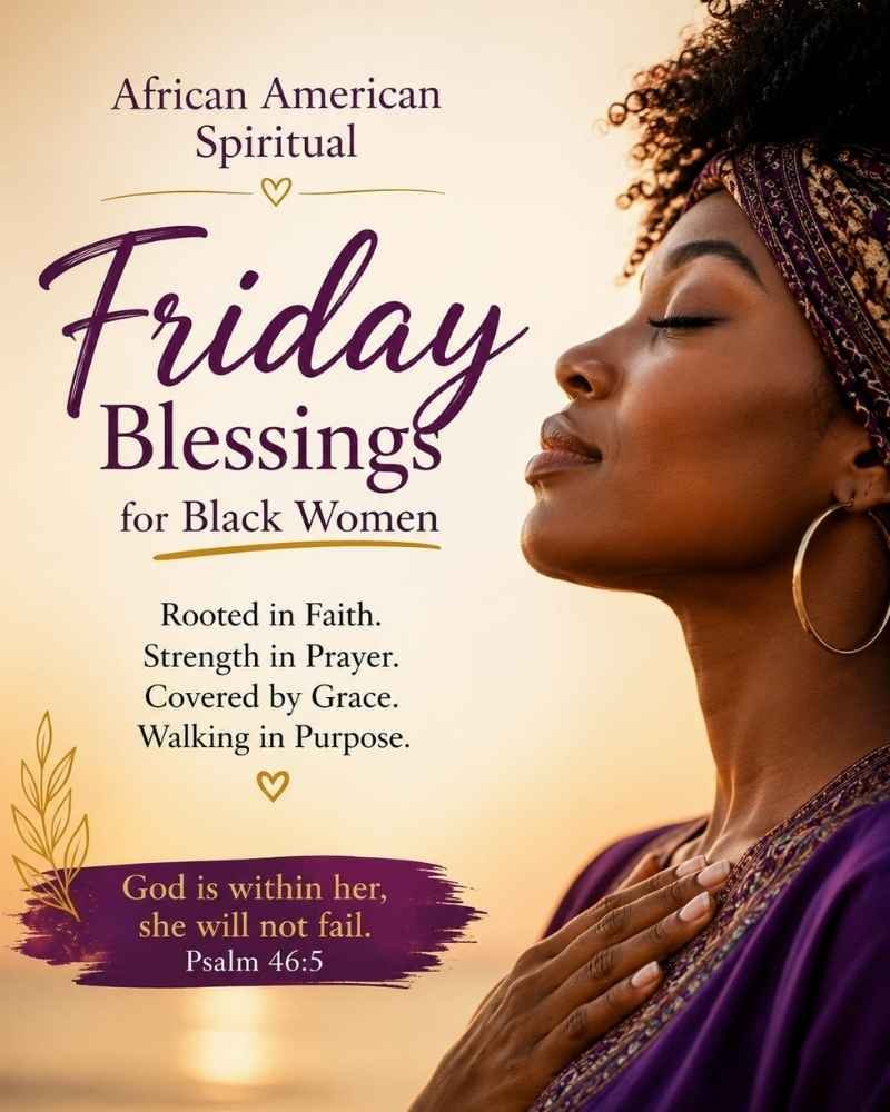 African American Spiritual Friday Blessings for Black Women