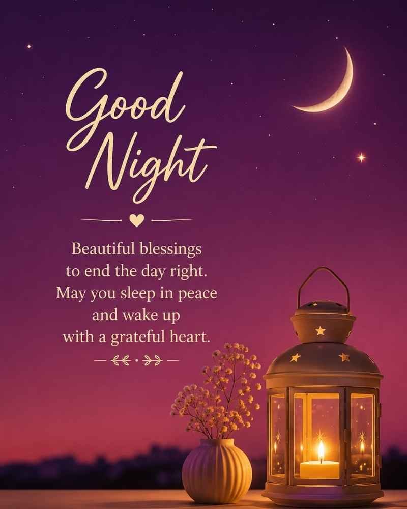 Beautiful Good Night Blessings to End the Day Right