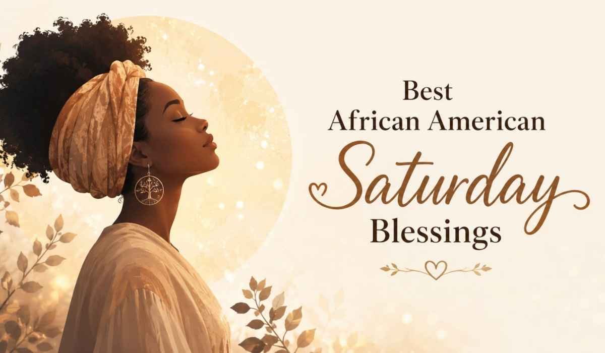 Best African American Saturday Blessings