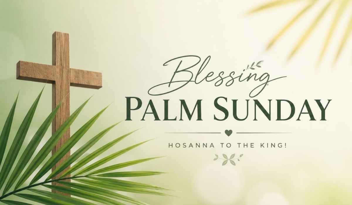 Blessing Palm Sunday