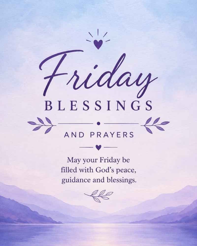 Friday Blessings and Prayers