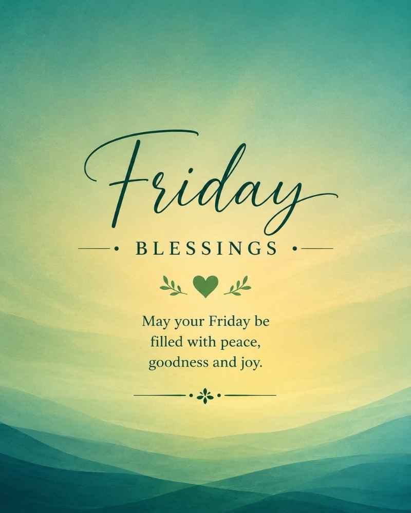 Friday Blessings Images and Quotes