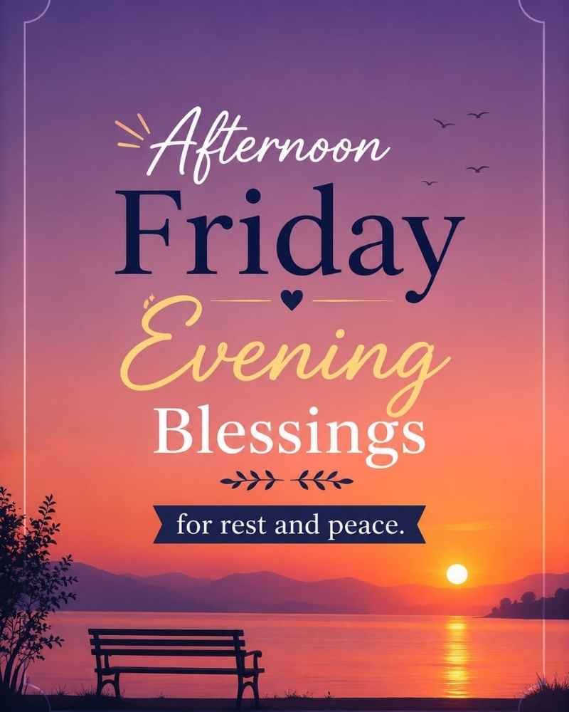 friday evening blessings for rest and peace