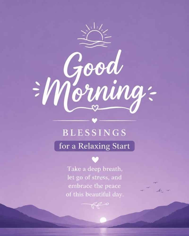 Good Morning Blessings for a Relaxing Start