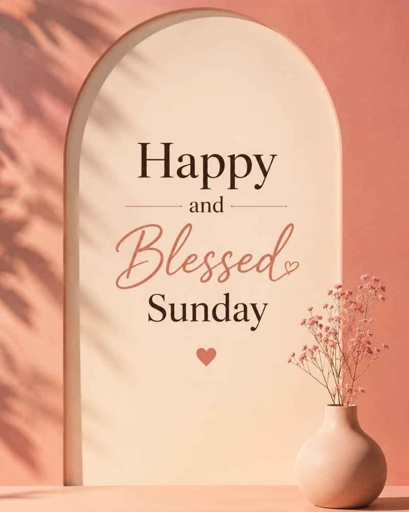 Happy and Blessed Sunday