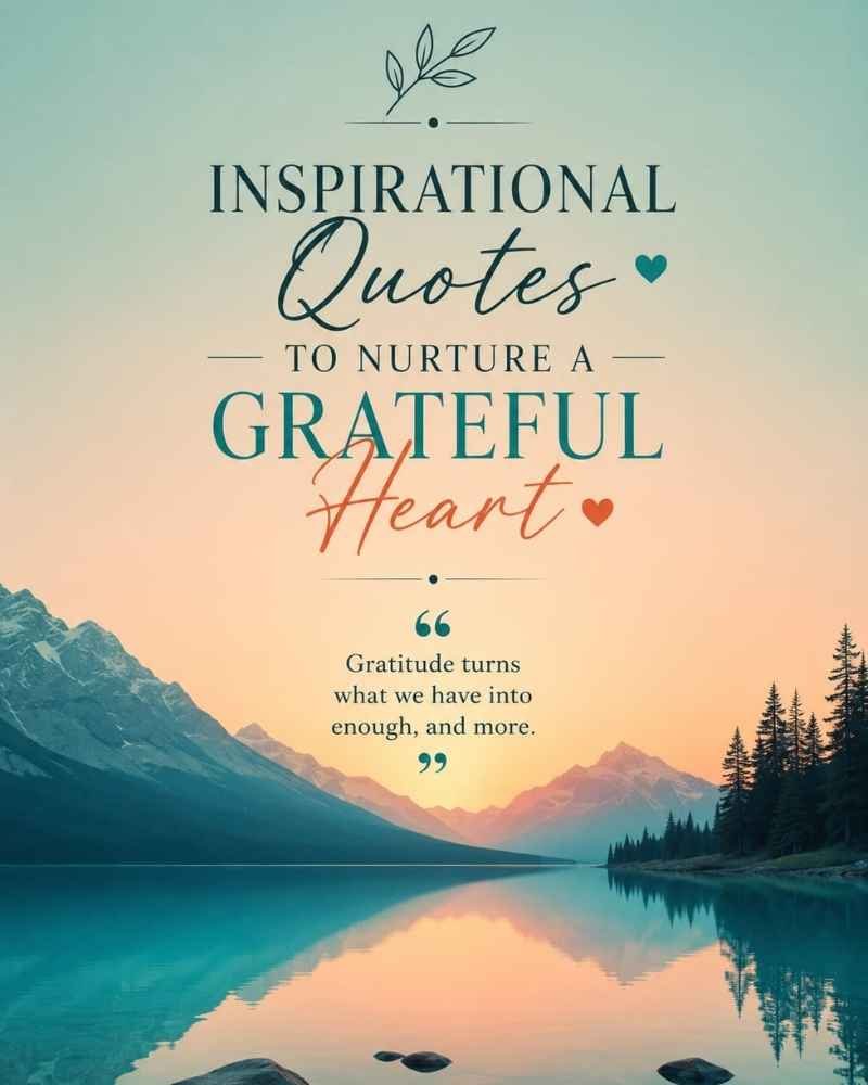 Inspirational Quotes to Nurture a Grateful Heart