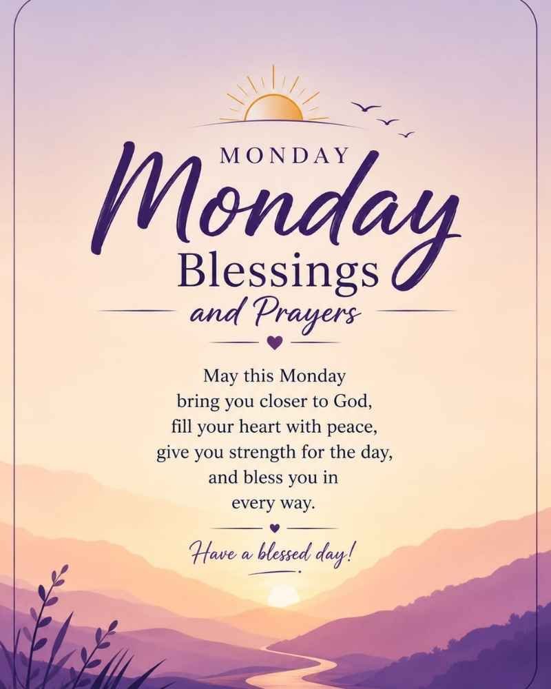 Monday Blessings and Prayers
