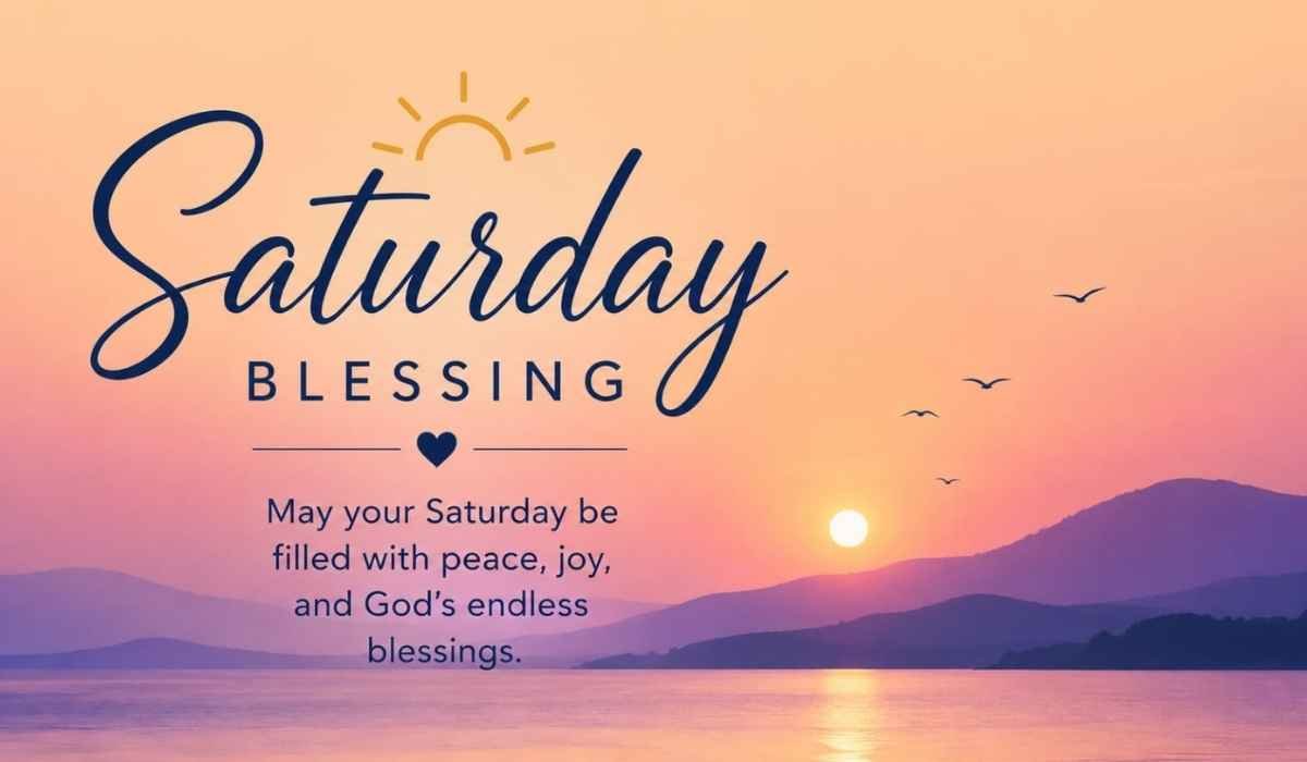 Saturday Blessings Quotes