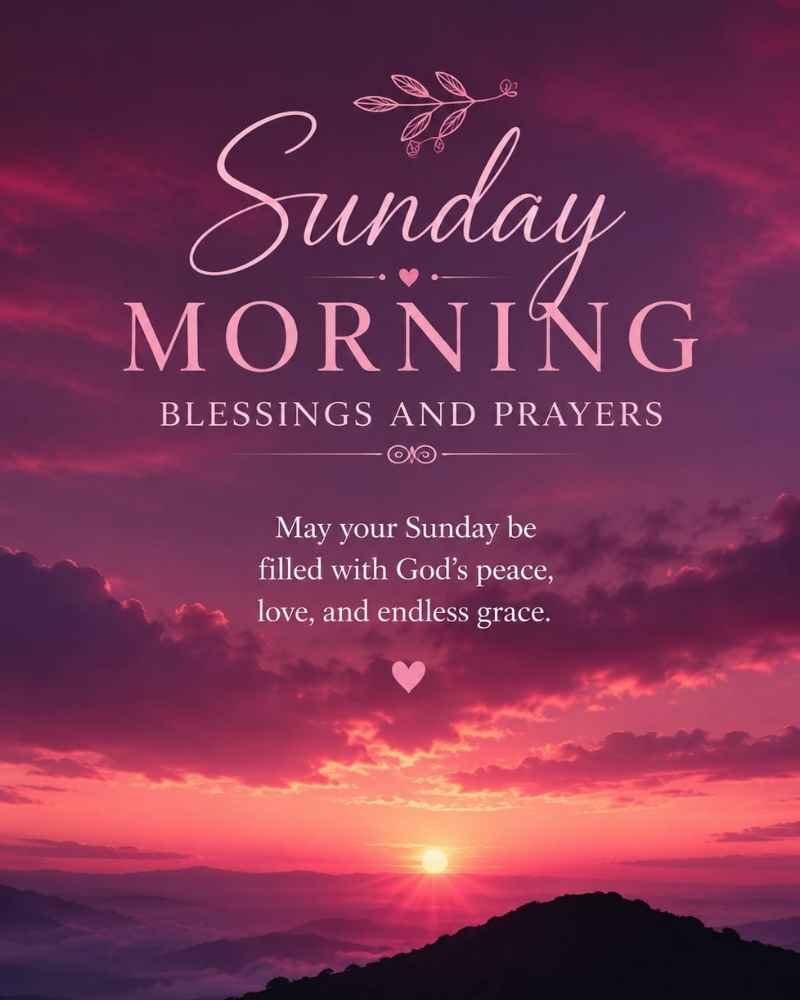 Sunday Morning Blessings and Prayers