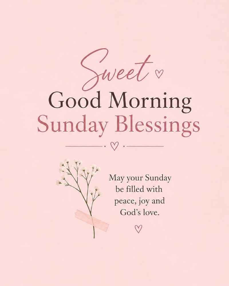 Sweet Good Morning Sunday Blessings