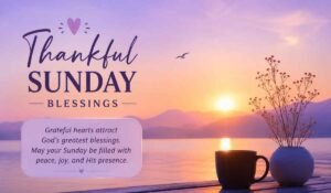 Thankful Sunday Blessings