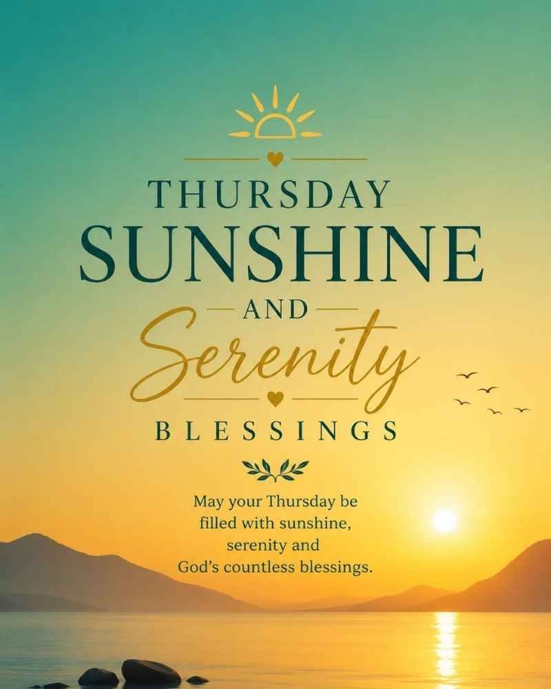 Thursday Sunshine and Serenity Blessings
