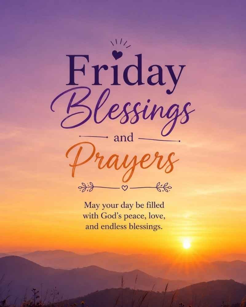 Friday Blessings and Prayers