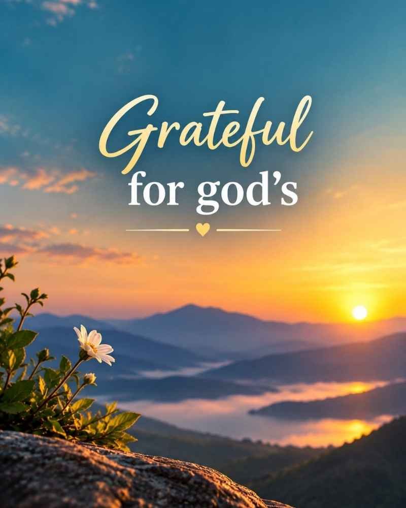 Grateful for God’s Protection and Guidance