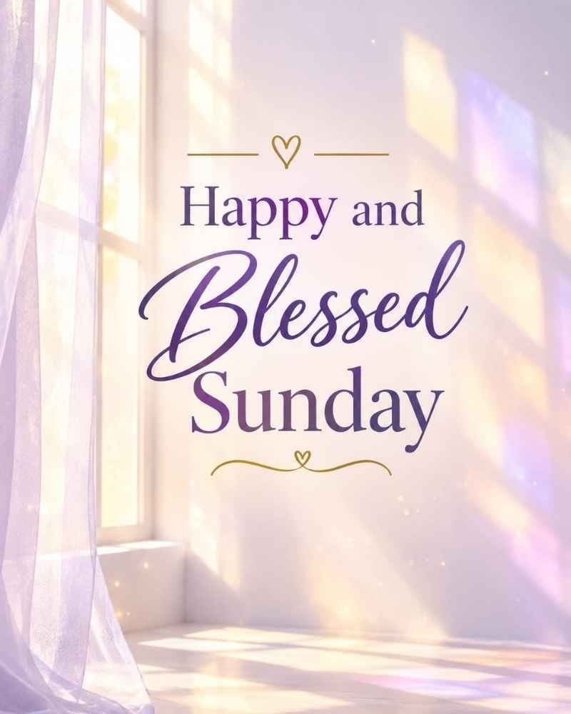 Happy and Blessed Sunday