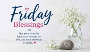 Happy Friday Blessing Images & Quotes