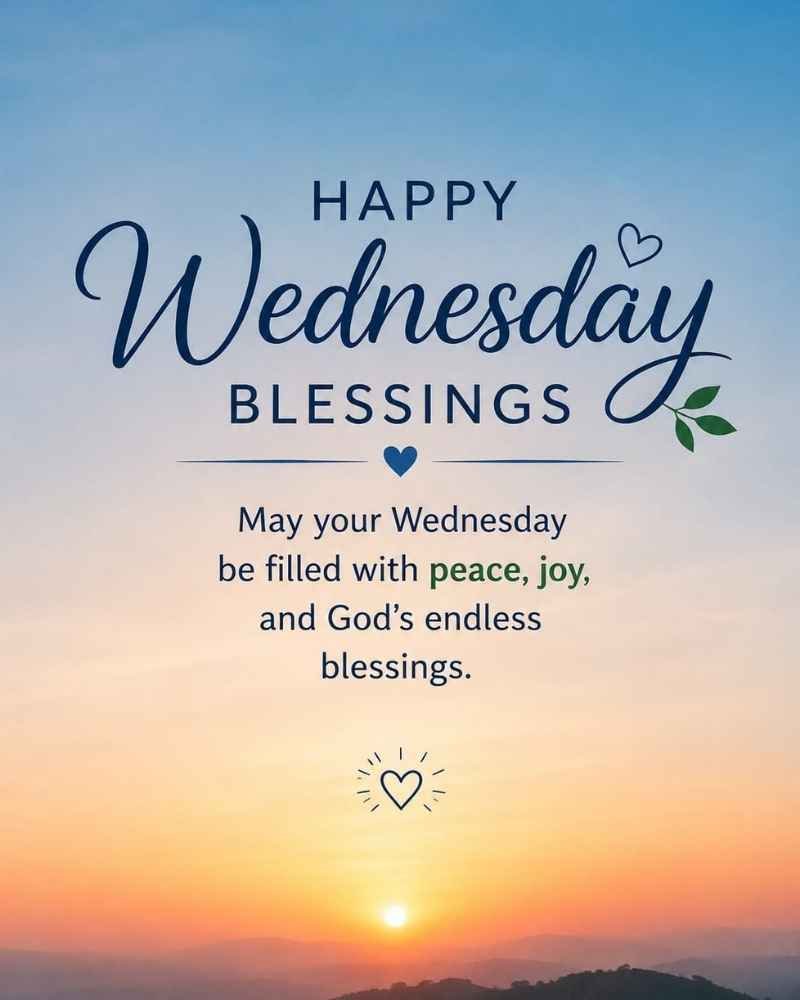 Happy Wednesday Blessings, Wishes, and Messages