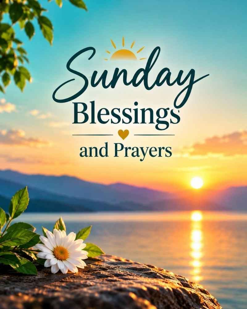 Sunday Blessings and Prayers