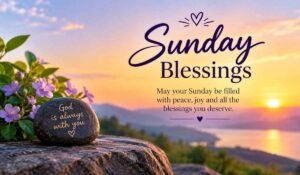 Sunday Blessings Images and Quotes